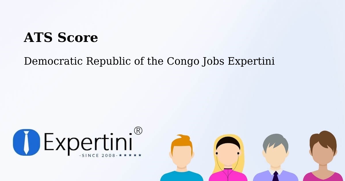 Resume ATS Score & Job Description Match Tool – Aketi - Democratic Republic of the Congo Jobs Expertini