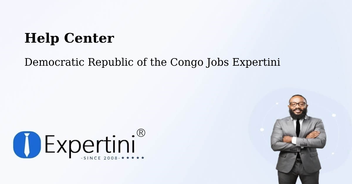 Help Center – Aketi - Democratic Republic of the Congo Jobs Expertini