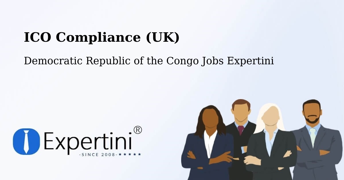 UK Data Protection & ICO Compliance – Aketi - Democratic Republic of the Congo Jobs Expertini