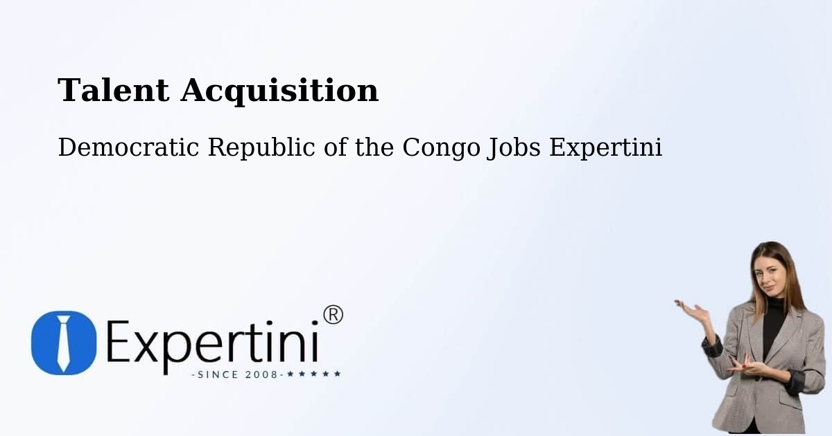 Post Jobs & Find Candidates in Aketi – Talent Acquisition Solutions - Democratic Republic of the Congo Jobs Expertini
